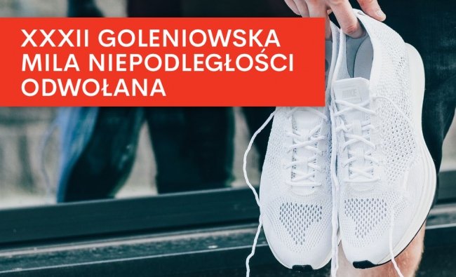 XXXII Goleniowska Mila Niepodległości odwołana