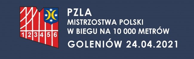 PZLA Mistrzostw Polskie na 10000 m 2021 odbędą się w Goleniowie!